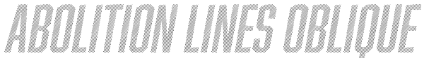 Abolition Lines Oblique Font