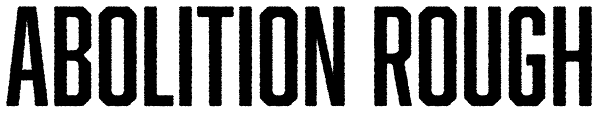 Abolition Rough Font