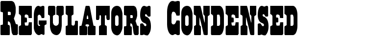 Regulators Condensed Font