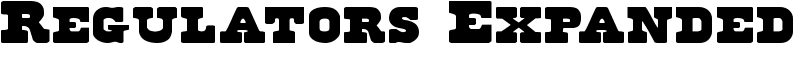 Regulators Expanded Font