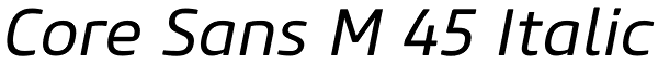 Core Sans M 45 Italic Font