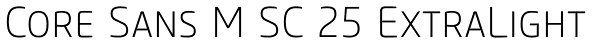 Core Sans M SC 25 ExtraLight Font