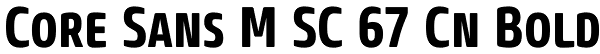 Core Sans M SC 67 Cn Bold Font