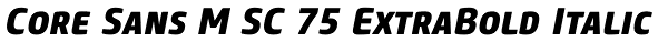 Core Sans M SC 75 ExtraBold Italic Font