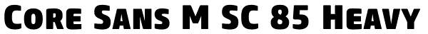 Core Sans M SC 85 Heavy Font