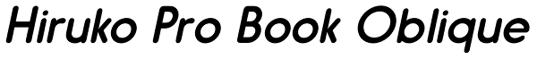 Hiruko Pro Book Oblique Font