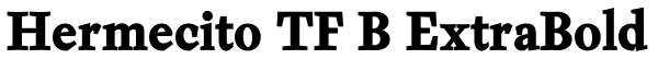 Hermecito TF B ExtraBold Font
