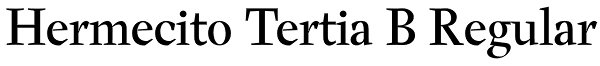 Hermecito Tertia B Regular Font