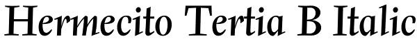 Hermecito Tertia B Italic Font