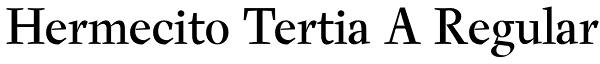 Hermecito Tertia A Regular Font