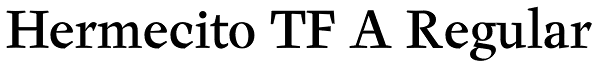 Hermecito TF A Regular Font