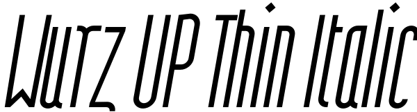 Wurz UP Thin Italic Font