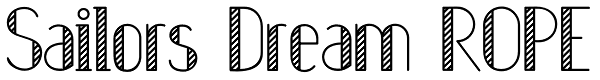 Sailors Dream ROPE Font