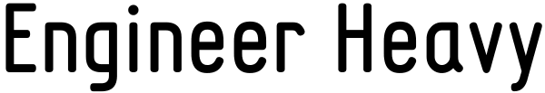 Engineer Heavy Font