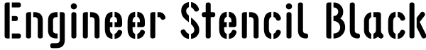 Engineer Stencil Black Font