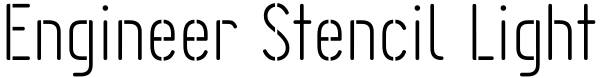 Engineer Stencil Light Font