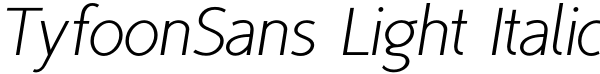 TyfoonSans Light Italic Font