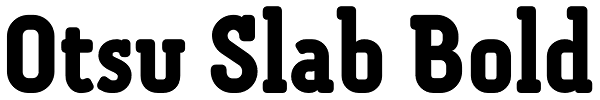 Otsu Slab Bold Font