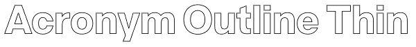 Acronym Outline Thin Font