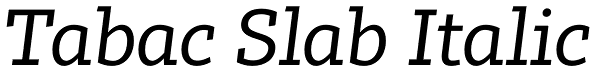 Tabac Slab Italic Font