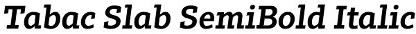 Tabac Slab SemiBold Italic Font