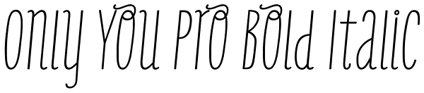 Only You Pro Bold Italic Font