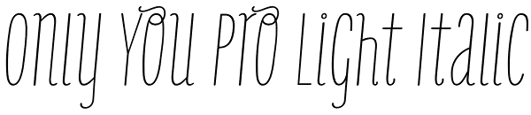 Only You Pro Light Italic Font