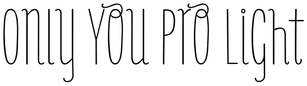 Only You Pro Light Font