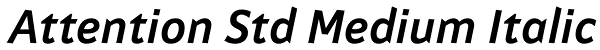 Attention Std Medium Italic Font