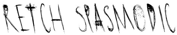 Retch Spasmodic Font