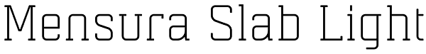 Mensura Slab Light Font