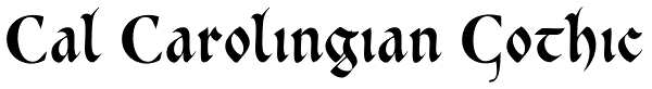 Cal Carolingian Gothic Font