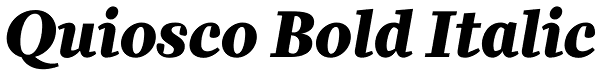 Quiosco Bold Italic Font