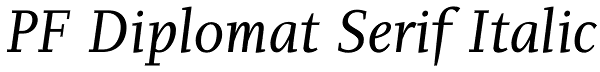 PF Diplomat Serif Italic Font