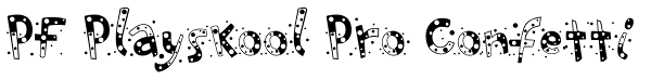 PF Playskool Pro Confetti Font