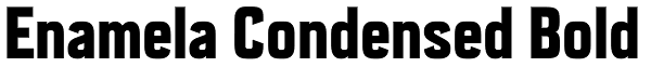 Enamela Condensed Bold Font