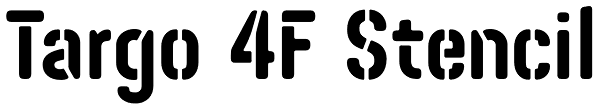 Targo 4F Stencil Font