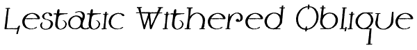 Lestatic Withered Oblique Font