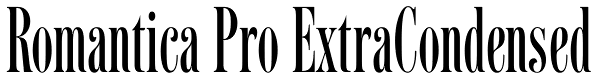 Romantica Pro ExtraCondensed Font