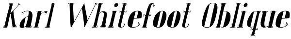 Karl Whitefoot Oblique Font