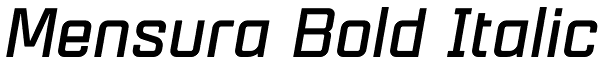 Mensura Bold Italic Font