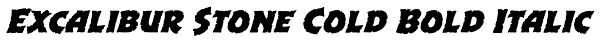 Excalibur Stone Cold Bold Italic Font