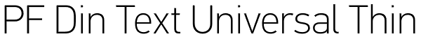 PF Din Text Universal Thin Font