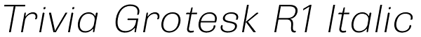 Trivia Grotesk R1 Italic Font