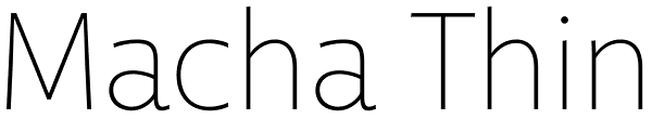 Macha Thin Font