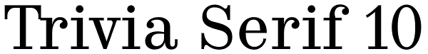 Trivia Serif 10 Font