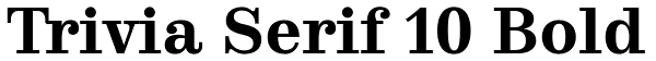 Trivia Serif 10 Bold Font