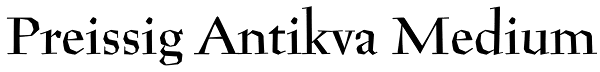 Preissig Antikva Medium Font