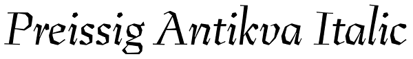 Preissig Antikva Italic Font