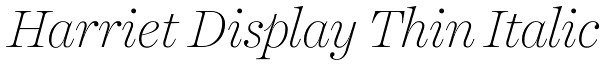 Harriet Display Thin Italic Font